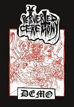 Perverted Ceremony : Demo 1